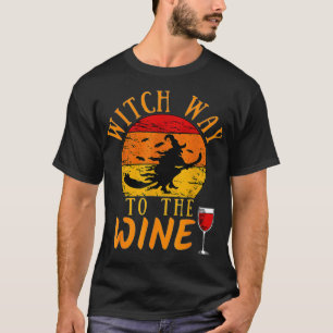 Witch Way To The Wine Funny Halloween Party Wine W T-Shirt