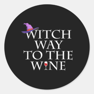 Witch Way To The Wine Shirt Funny Halloween Witch Classic Round Sticker