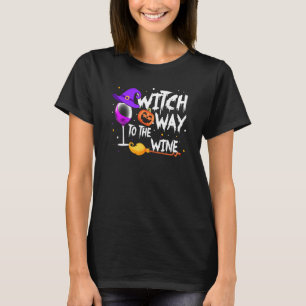 Witch Way To The Wine T Shirt Funny Halloween Wine