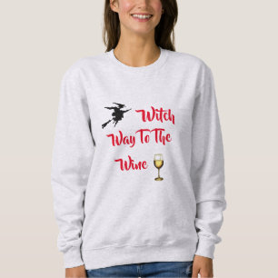 Witch Way to the Wine Women's Halloween Sweatshirt