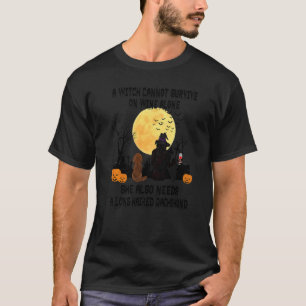 Witch Wine And Long Haired Dachshund Dog Halloween T-Shirt