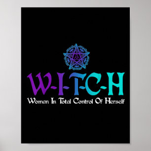 Witch - Woman In Total Control Of Herself Poster
