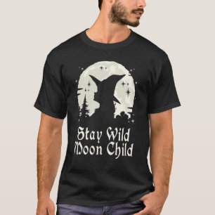 Witchcraft Wiccan Witch Stay Wild Moon Child T-Shirt