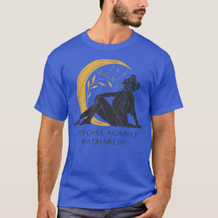 Witches Against Patriarchy  Feminist Witch  T-Shirt