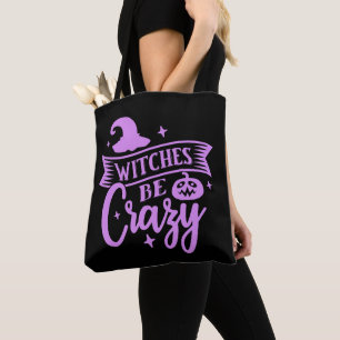 Witches Be Crazy Black and Purple Tote Bag