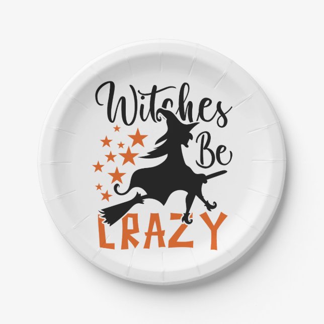 Witches Be Crazy  Paper Plate (Front)