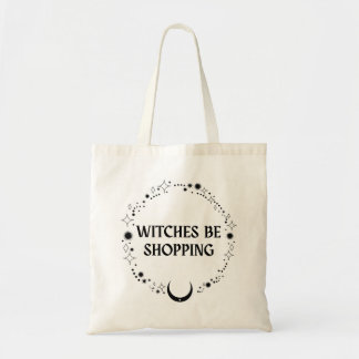 Witches Be Shopping Tote