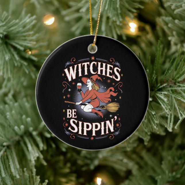 Witches Be Sippin' Halloween Holiday Spooky Ceramic Tree Decoration (Tree)