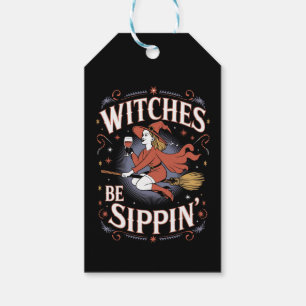 Witches Be Sippin' Halloween Holiday Spooky Gift Tags