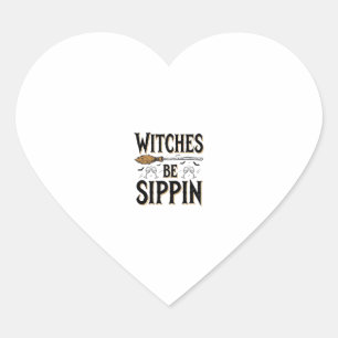 Witches Be Sippin Vintage Halloween Drink Shirt_1 Heart Sticker