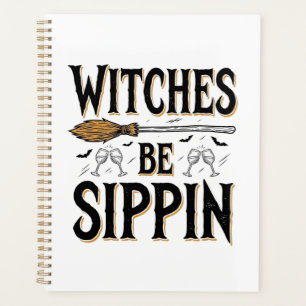 Witches Be Sippin Vintage Halloween Drink Shirt_1 Planner