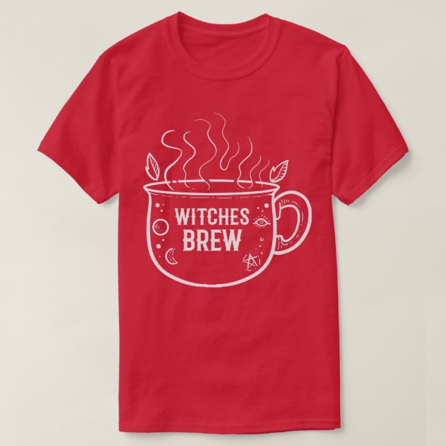 Witches brew Coffee Lover T-Shirt (Design Front)