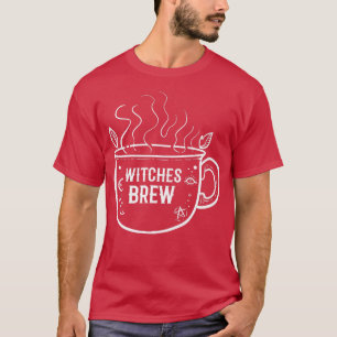 Witches brew Coffee Lover T-Shirt
