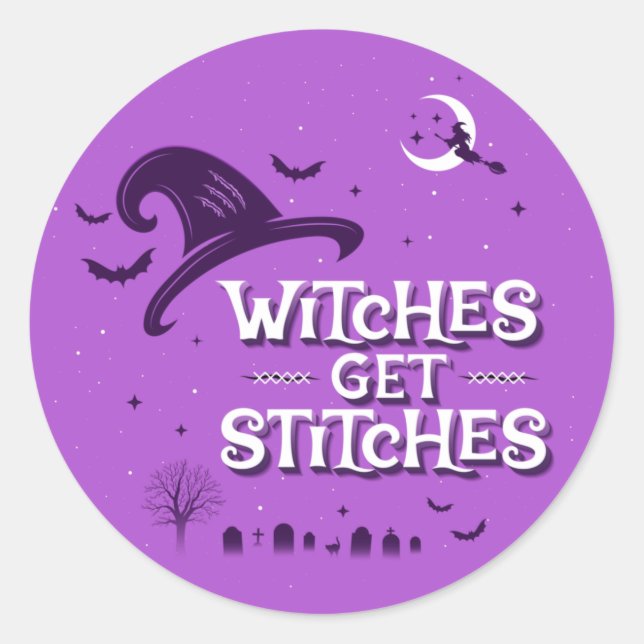 Witches Get Stitches / Stickers (Front)