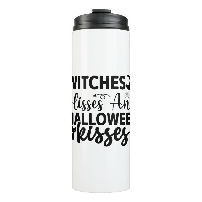 Witches Hisses And Halloween Kisses Thermal Tumbler (Front)