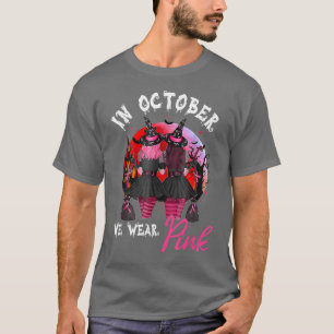 Witches In October We Wear Pink Autumn Fall Breast T-Shirt