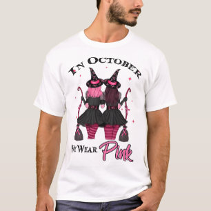 Witches In October We Wear Pink Breast Cancer Awar T-Shirt