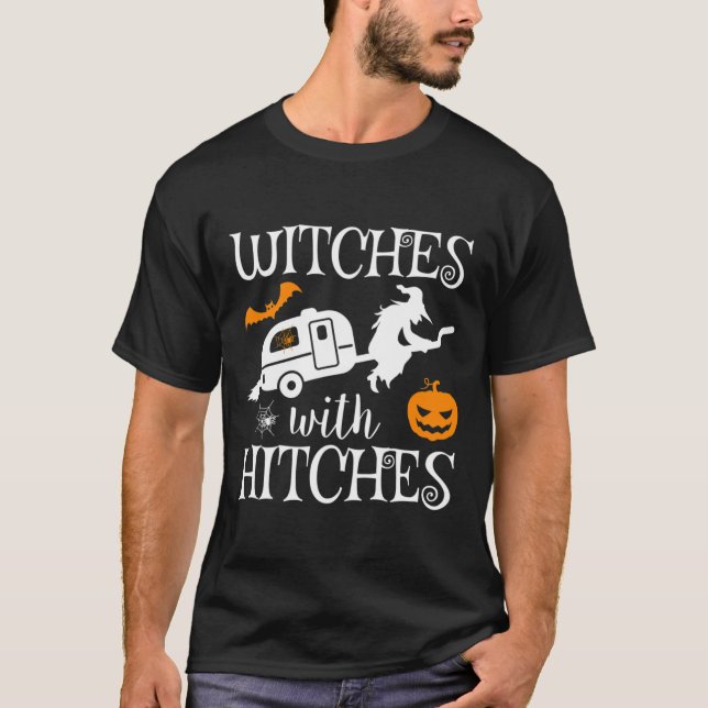 Witches With Hitches Camping RV Halloween Costume T-Shirt (Front)