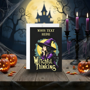 Witchfull Thinking Halloween Witch Thinking design Holiday Card