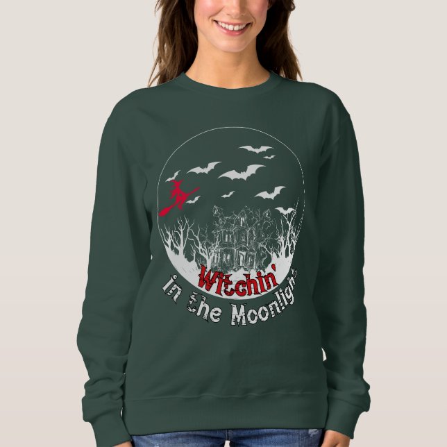 Witchin' in the Moonlight.b Sweatshirt (Front)