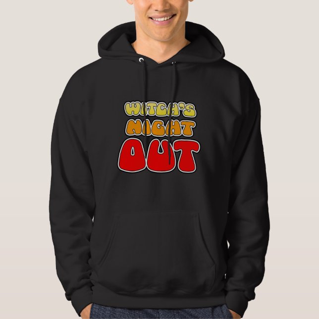 Witch's Night Out  Hoodie (Front)