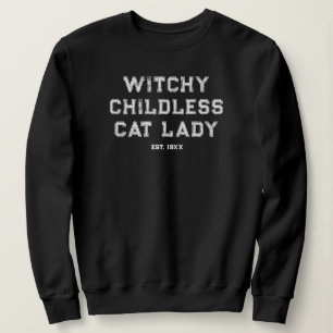 Witchy Childless Cat Lady Custom Est. Womens Black Sweatshirt