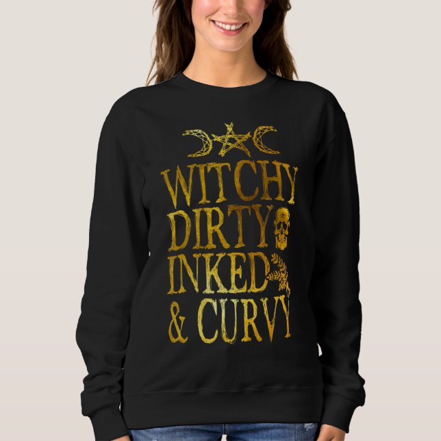 Witchy Dirty Inked & Curvy Gold Sweatshirt (Front)