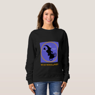 Witchy Woman on Wheels for Halloween Sweatshirt