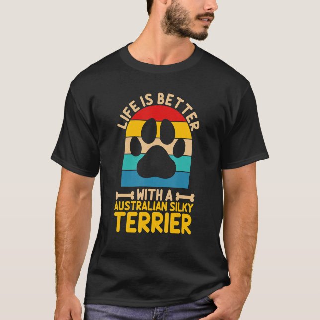  with a australian silky terrier T-Shirt (Front)