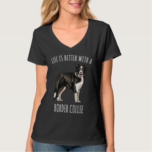 With A Border Collie Dog T-Shirt