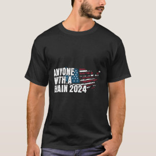 With A Brain 2024 Election Humour Tee 