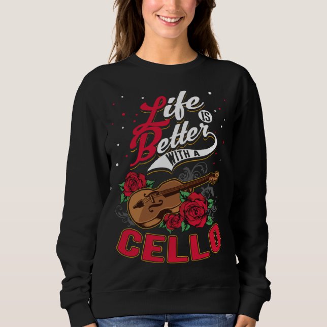 With A Cello Sweatshirt (Front)