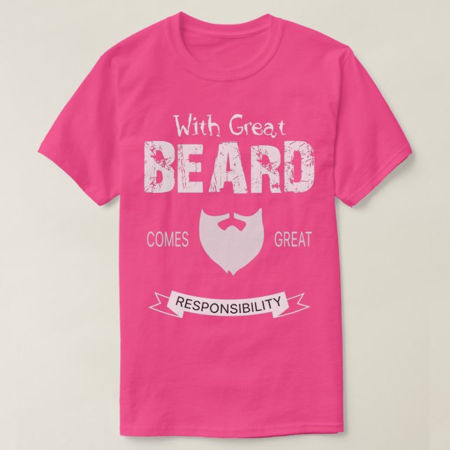 With A Great Beard 1 T-Shirt (Design Front)