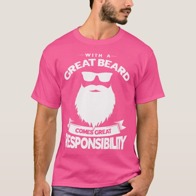 With A Great Beard Comes Great Responsibility Bear T-Shirt (Front)