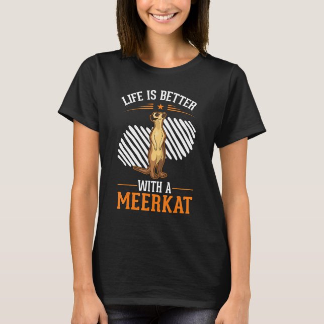 with a Meerkat T-Shirt (Front)