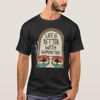 With Acupuncture Vintage Retro Needle Therapi T-Shirt