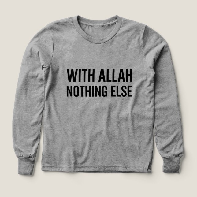With Allah Nothing Else – Islamic Motivational Des (Design Front)