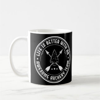 With An Awesome Archery Team  Archery Coach  Coffee Mug