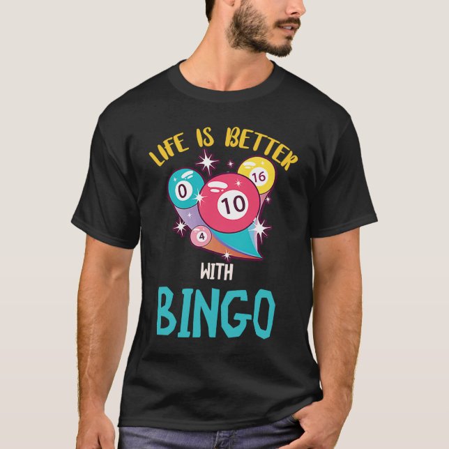 With Bingo Gambling Lucky Bingo Player Game T-Shirt (Front)