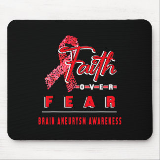 WITH BRAIN ANEURYSM AWARENESS FAITH ALWAYS OVERS F MOUSE PAD