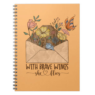 With Brave Wings, She Flies Notebook