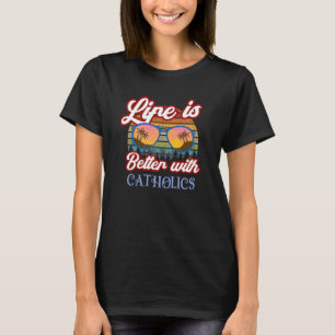 with Catholics Traditional Catholic Prayer T-Shirt
