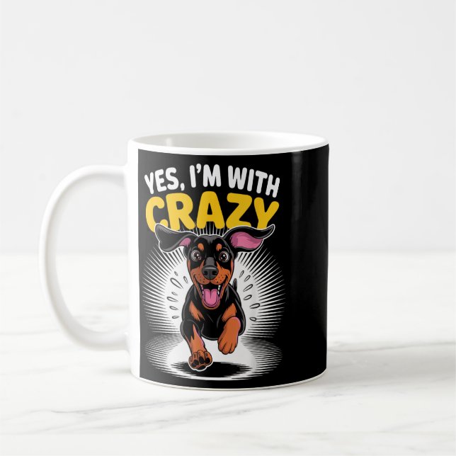 With Crazy Guard Cute Dog Funny Doberman Pinscher Coffee Mug (Left)