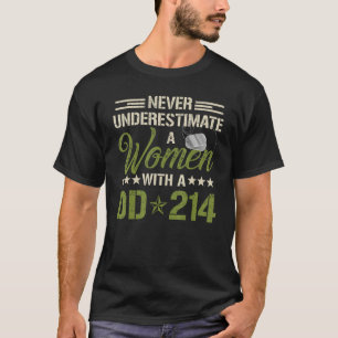 With DD-214 Female Veterans Day T-Shirt