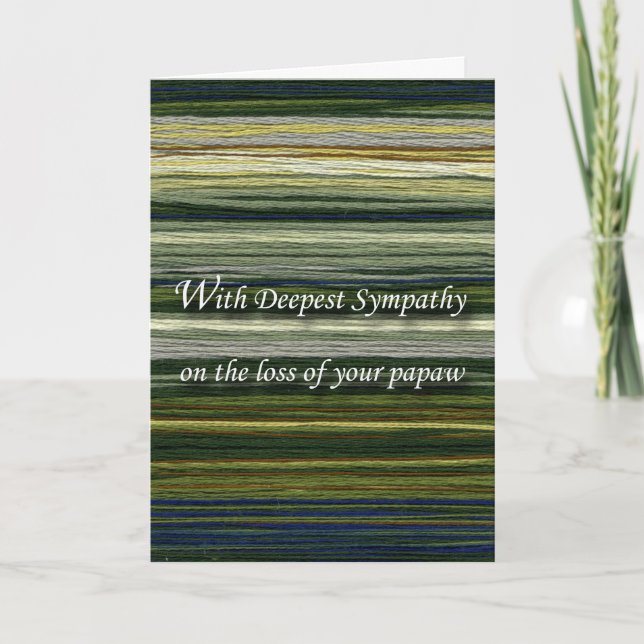 With Deepest Sympathy, Loss of Papaw, Threads Card (Front)