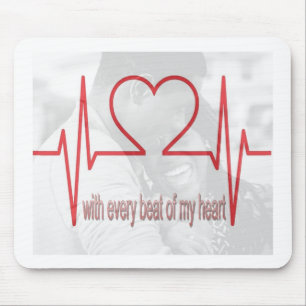 With Every Beat Mouse Pad