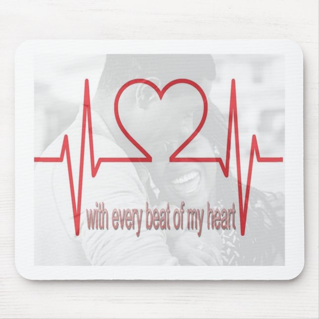 With Every Beat  Mouse Pad (Front)