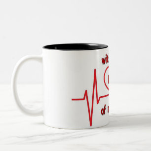 With Every Beat Two-Tone Coffee Mug