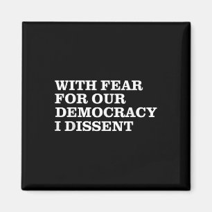 With Fear For Our Democracy I Dissent Sotomayor Re Magnet