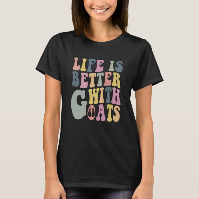 With Goats Raising Goat Farming T-Shirt (Front)
